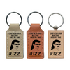 Can't Hear Your Bullshit Over All This Rizz | Etched Keychain