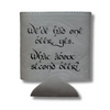 We've Had One Beer, Yes. What About Second Beer? | Etched Leather 12oz Can Koozie