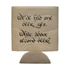 We've Had One Beer, Yes. What About Second Beer? | Etched Leather 12oz Can Koozie